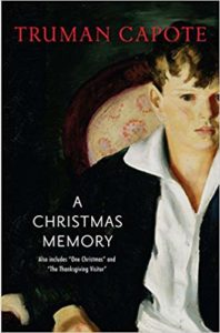 thanksgiving novel christmas memory by truman capote