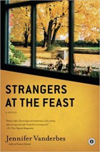 strangers at the feast by jennifer vanderbes a thanksgiving novel