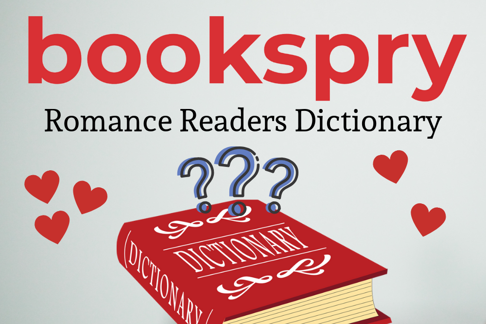 What the HEA? The Romance Glossary of Terms (Updated)